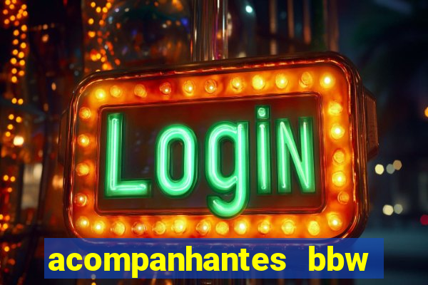 acompanhantes bbw porto alegre